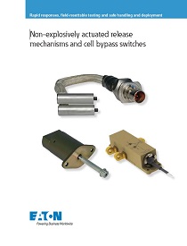Eaton Non-explosively Actuated release mechanisms and cell bypass switches